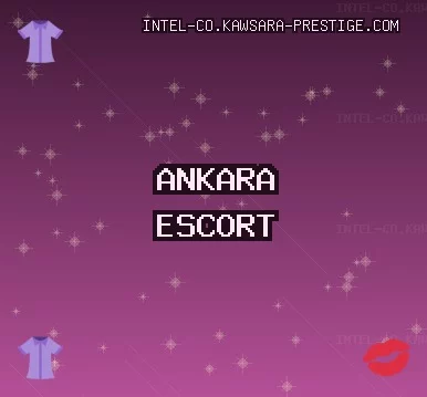 Ankara Escort: Polatlı Escort, Gölbaşı Escort, Çankaya Escort